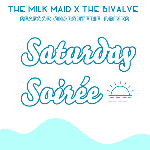 Event image Saturday Soirée with The Milk Maid & Bivalve